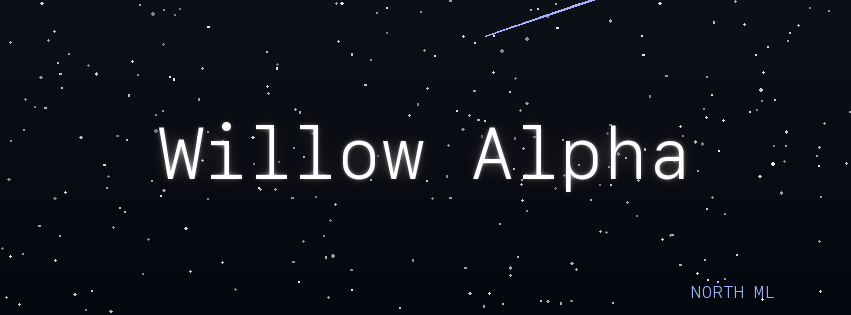 Willow Alpha